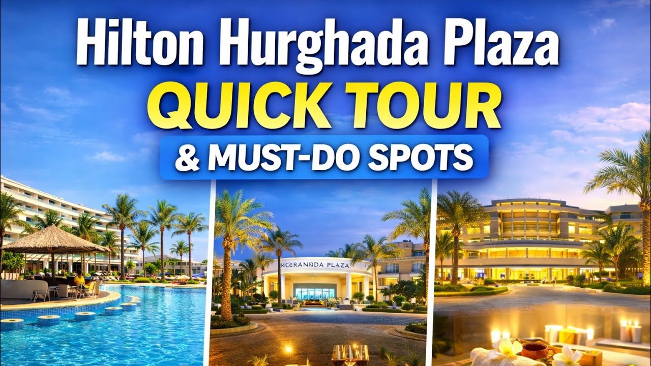 Hilton Hurghada Plaza TOUR | Rooms, Pools, Beach & Food | Egypt | Travel | Hotel 