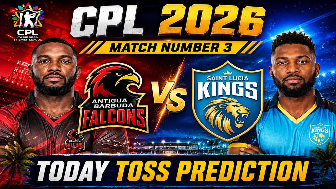 St Lucia Kings vs Antigua & Barbuda Falcons 3rd match prediction| CPL 2026 | ABF VS SLK prediction 