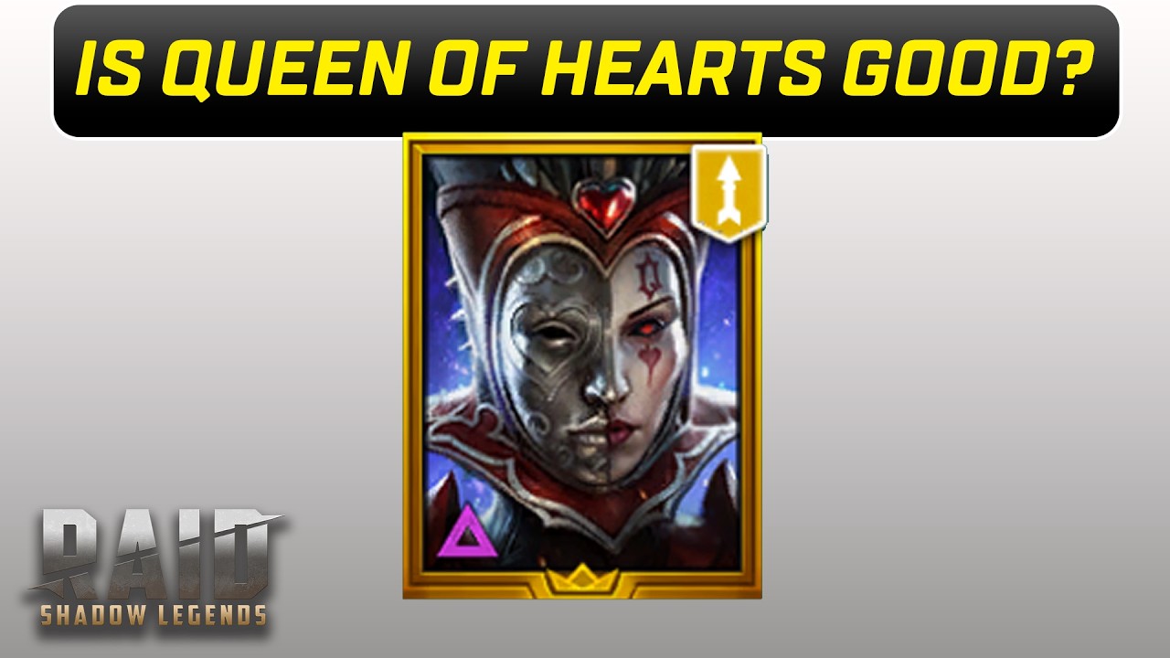 Is Queen Of Hearts Good In Raid Shadow Legends?