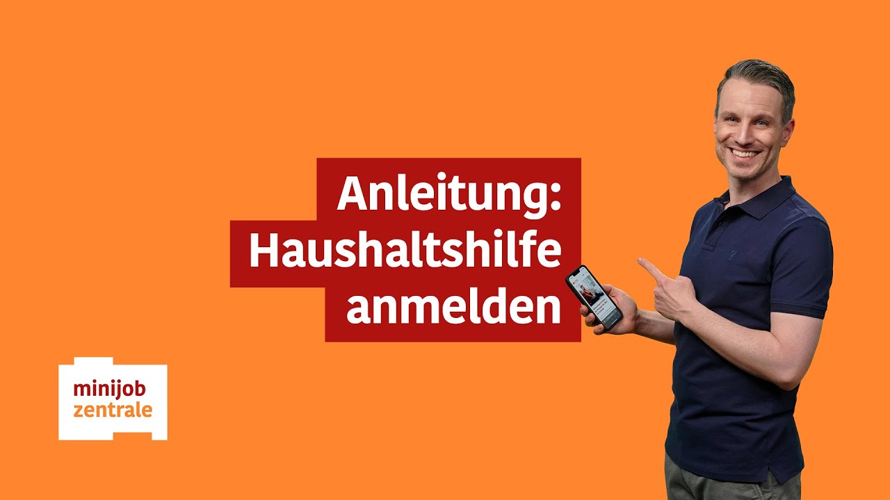 Minijob-Manager: Haushaltshilfe ganz einfach anmelden &ndash; Schritt f&uuml;r Schritt-Anleitung