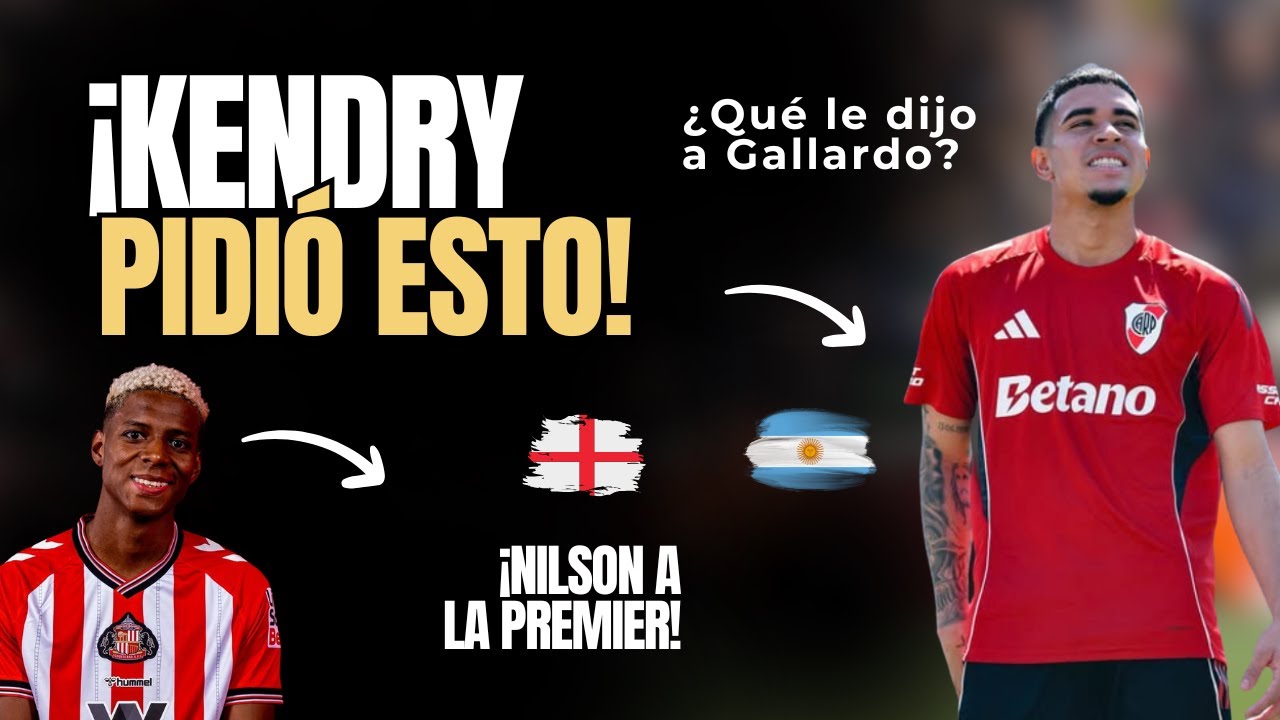 ¡KENDRY pidió ESTO y GALLARDO le respondió! ¿CÚANDO será su debut? ¡NILSON con la 10 SUNDERLAND!