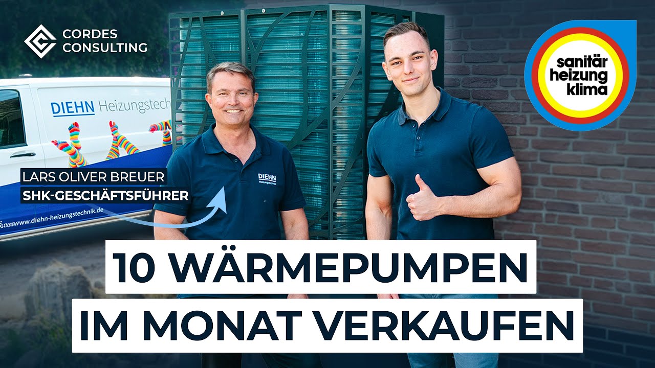 So verkauft unser Kunde 10 Wärmepumpen im Monat (Mit DIEHN Heizungstechnik)