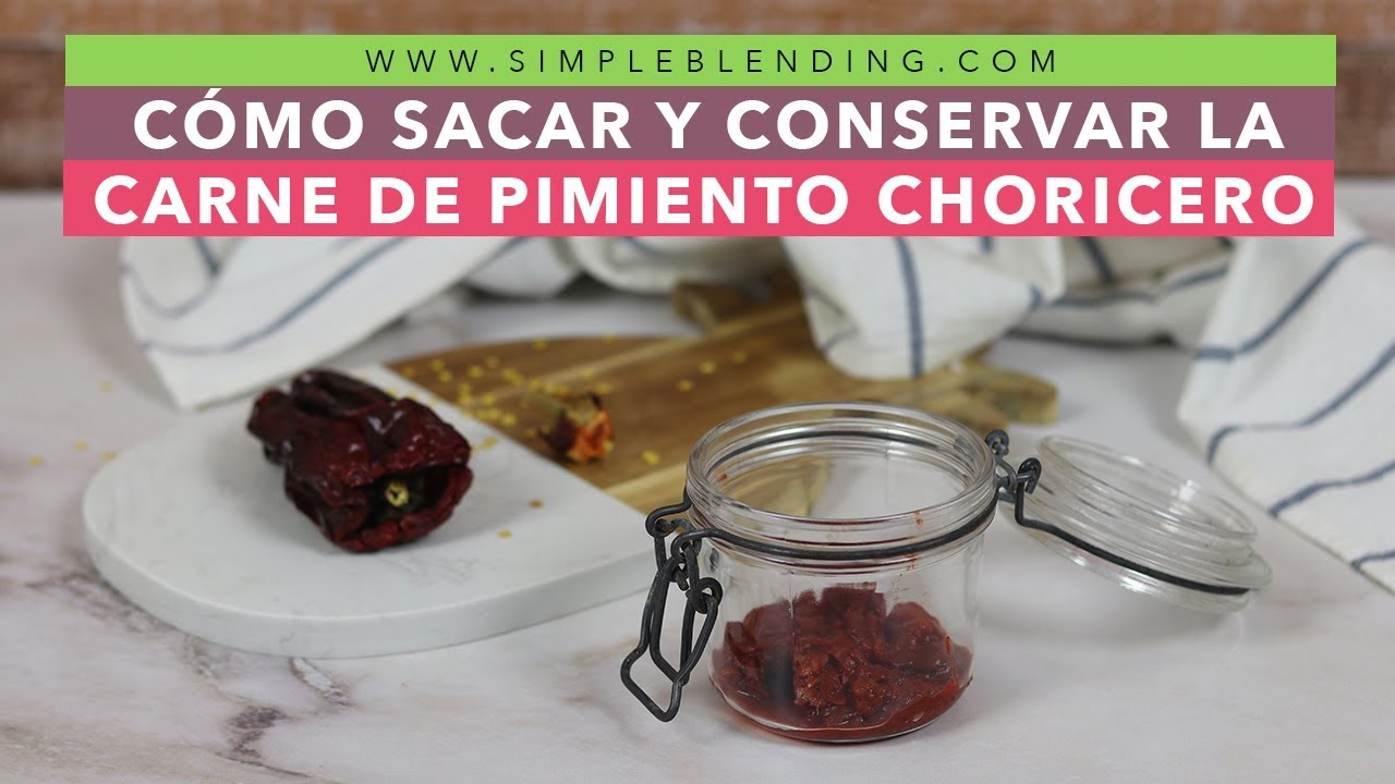 CÓMO SACAR Y CONSERVAR CARNE DE PIMIENTO CHORICERO | Carne de pimiento seco o Ñora