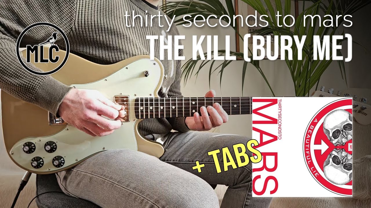 Thirty Seconds To Mars - The Kill (Guitar Cover + TABS)