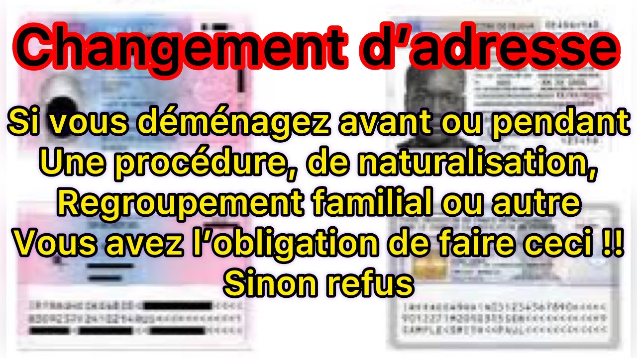 Le changement d’adresse et son impact sur la demande de naturalisation & regroupement familial etTDS