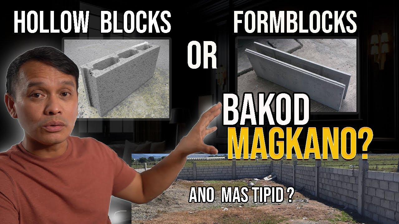 MAGKANO MAGPA BAKOD?  FORMBLOCKS OR HOLLOW  BLOCKS