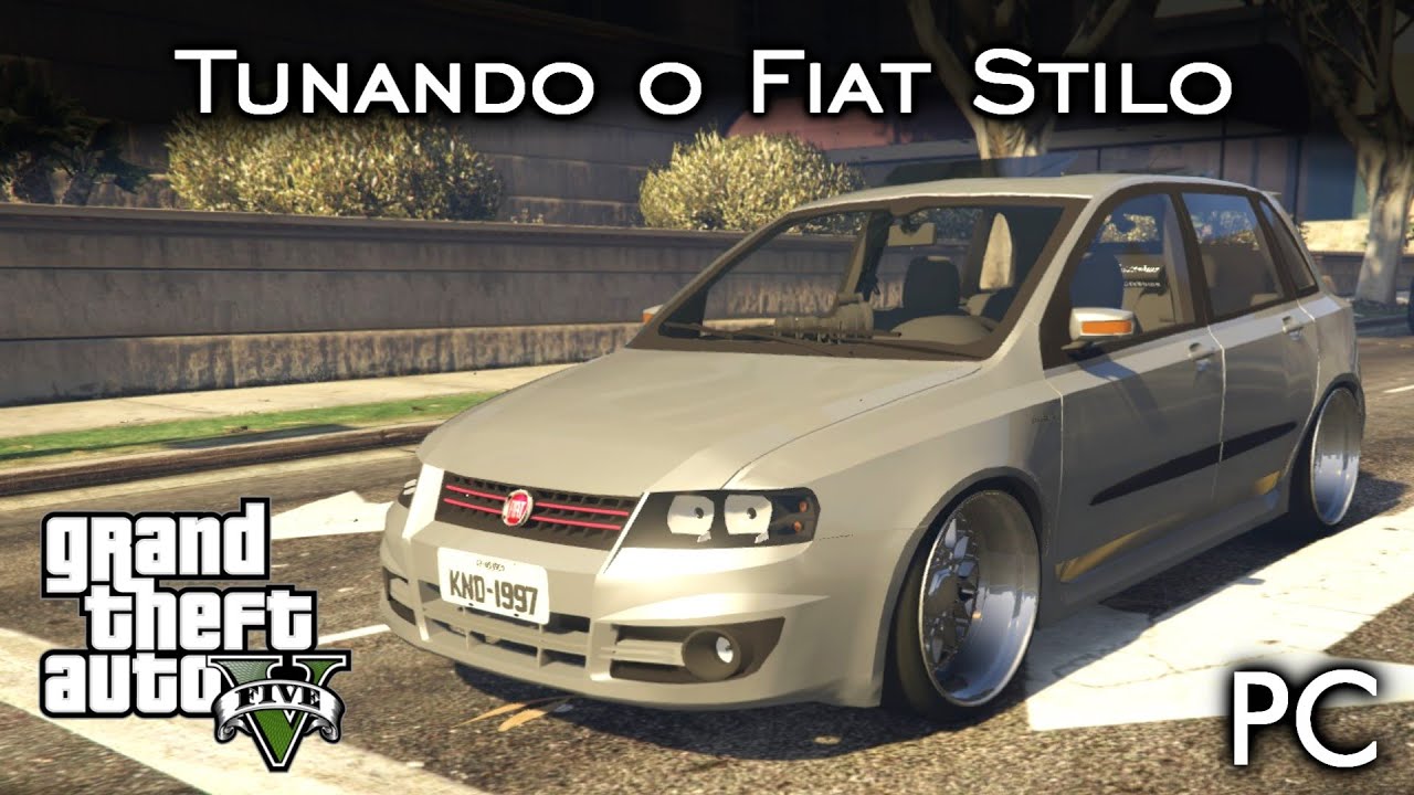 Tunando o Fiat Stilo - MOD com Rodão e Sonzeira! ;) | GTA V - PC [PT-BR]