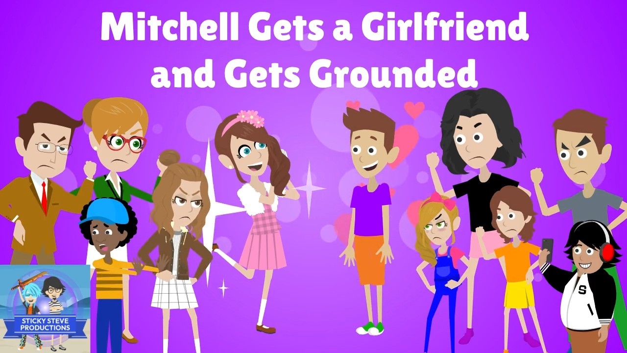 Mitchell Gets a Girlfriend and Gets Grounded