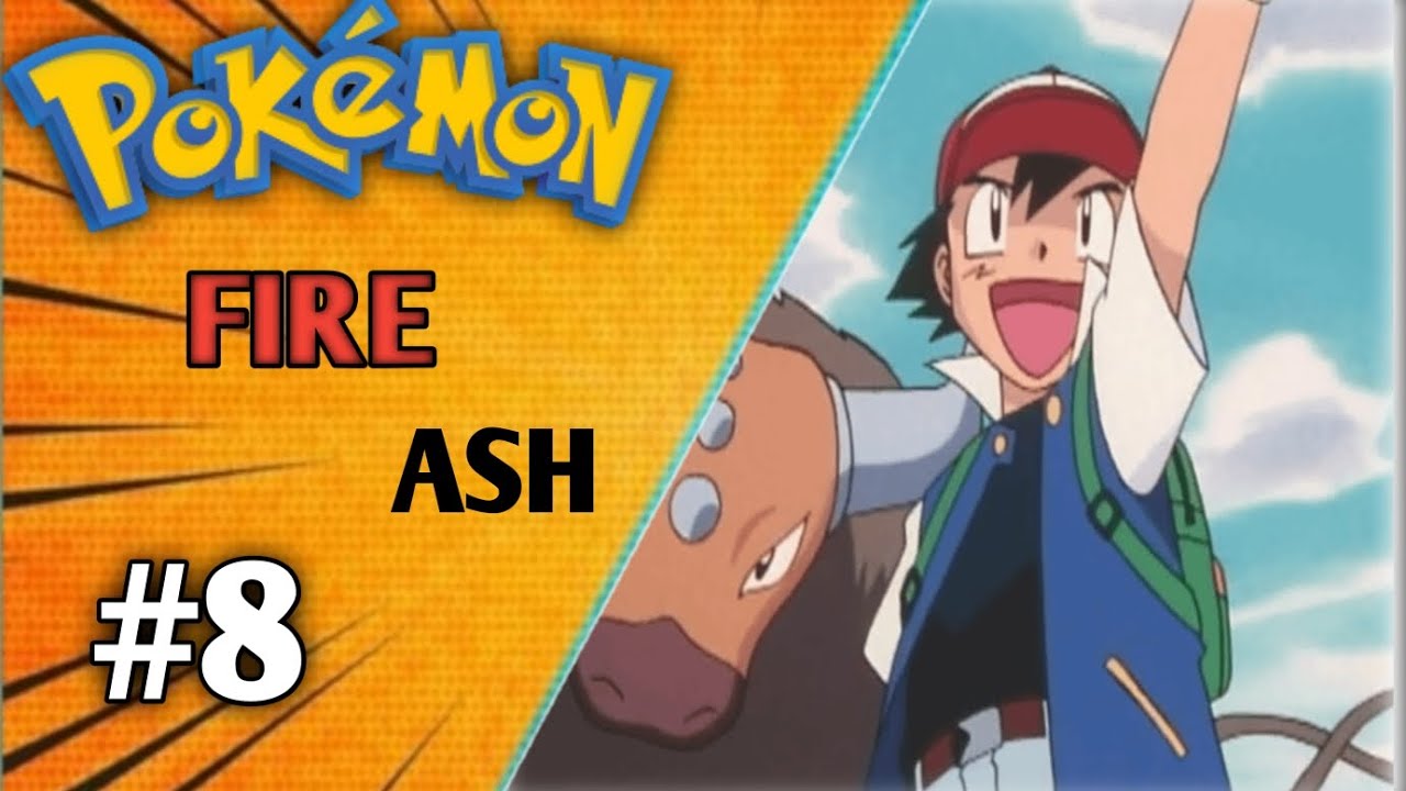 *HUMNE PAKDA EK TAURAUS 🐂 🔥 POKEMON FIRE ASH GAMEPLAY EP-8
