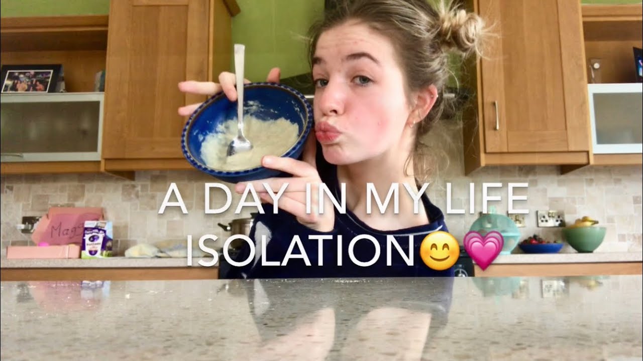 A DAY IN MY LIFE *ISOLATION*😊💗