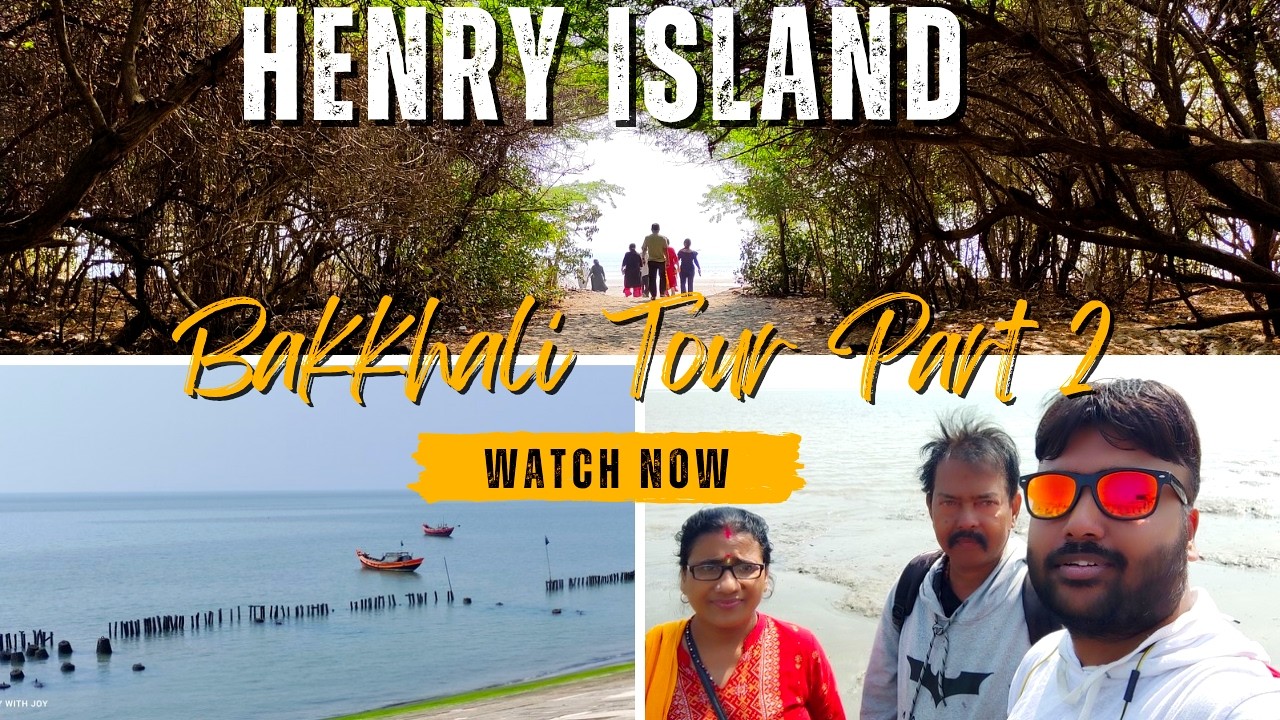 Bakkhali Tour Part - 2 | Henry's Island | Fraserganj Fishing Harbour | Kargil Beach | Weekend