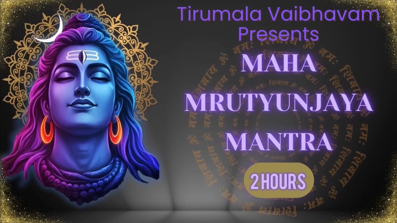 Powerful 2 Hour Maha Mrityunjaya Mantra  | Lord Shiva Healing Chant for Health, Peace & Protection