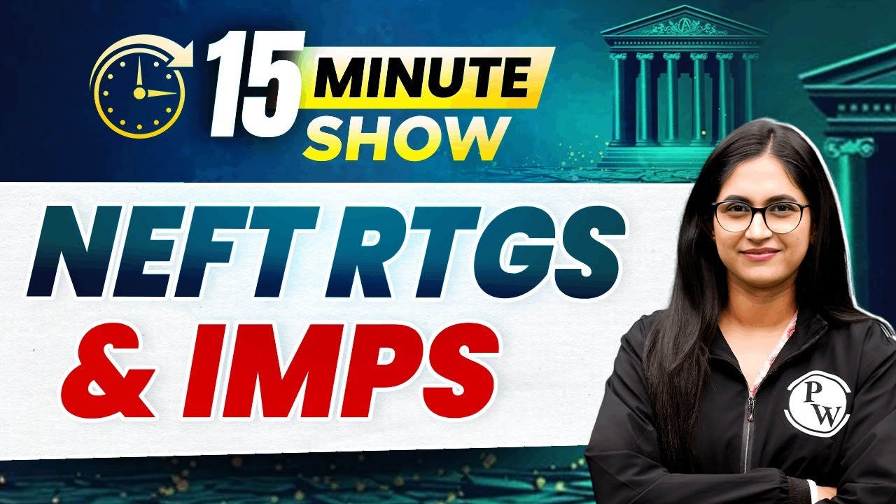 NEFT, RTGS & IMPS क्या होता है? | 15 Min Show | Banking Awareness by Sushmita Ma'am