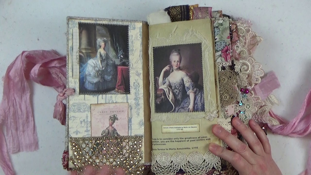 Marie Antoinette Junk Journal Video Series Video #1