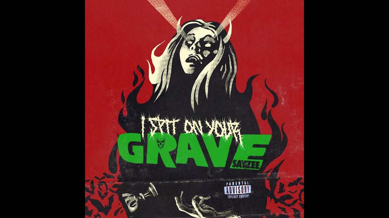 Sayzee - I Spit On Your Grave (Album)