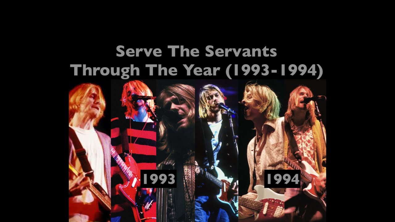 Nirvana - Serve The Servants Through The Year Comparison (1993-1994)