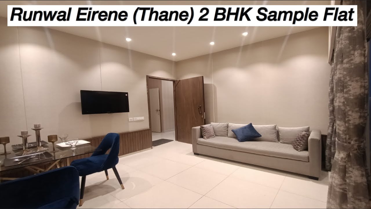 RUNWAL EIRENE ( THANE ) 2 BHK SAMPLE FLAT, CALL PARESH MORE - 8976670005