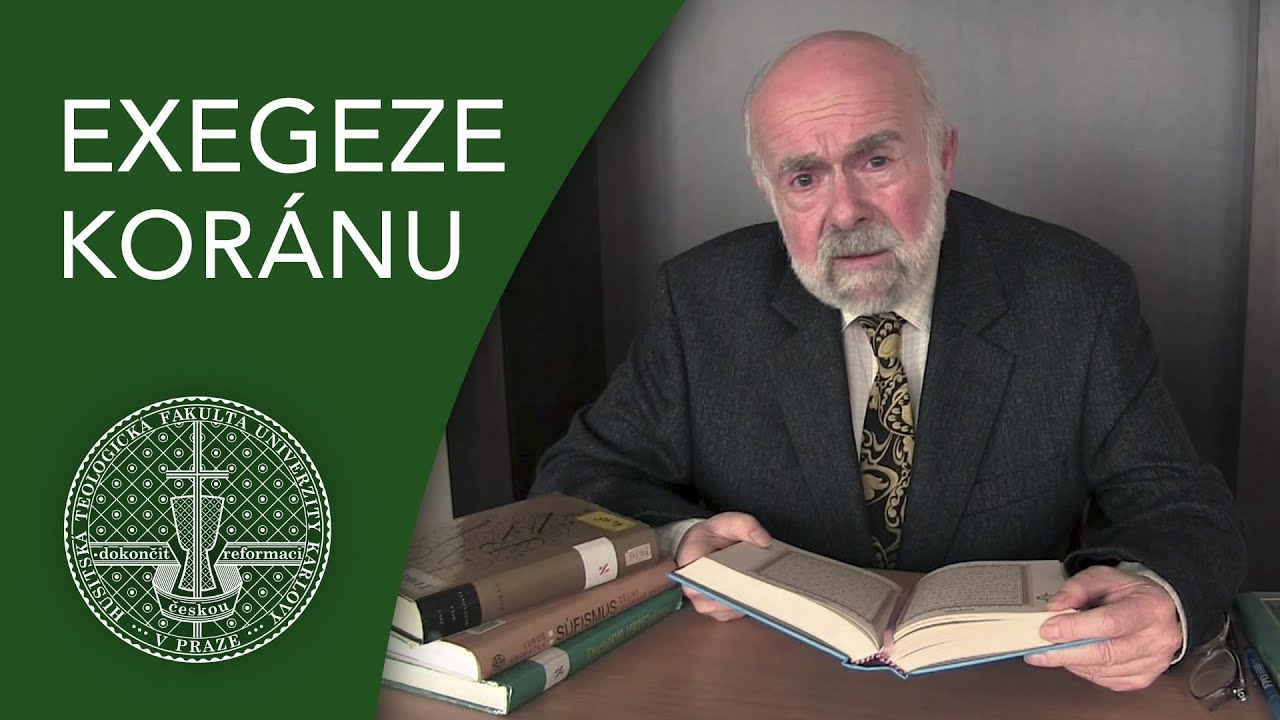 Luboš Kropáček - Úcta ke Koránu a jeho exegeze
