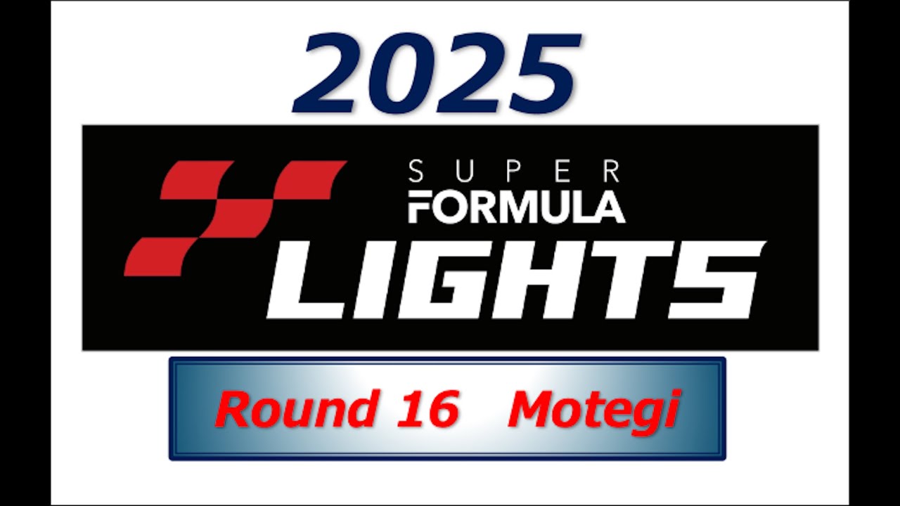 2025 SUPER FORMULA LIGHTS Rd.16 Final