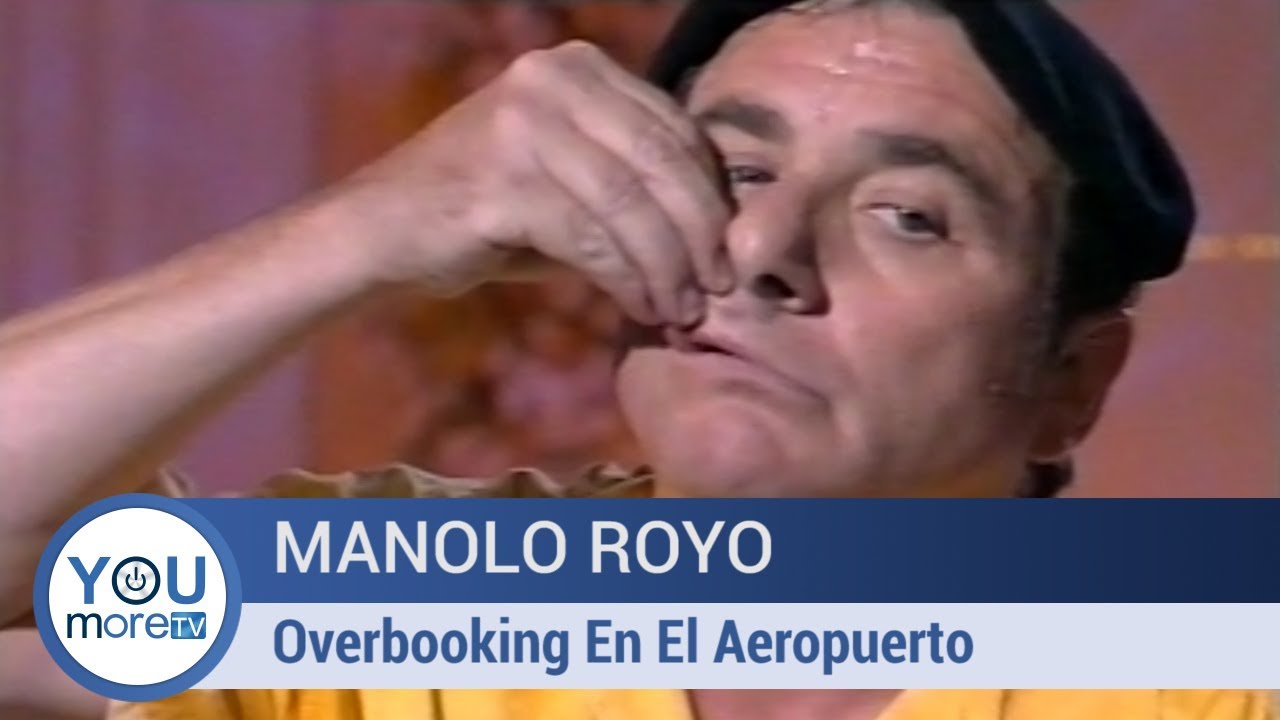 Manolo Royo - Overbooking En El Aeropuerto