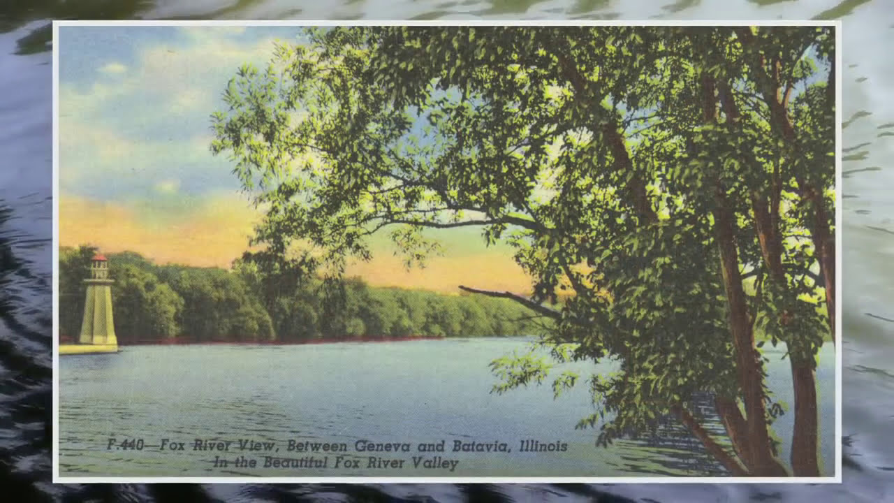 The History of the Fox River in Geneva, Illinois