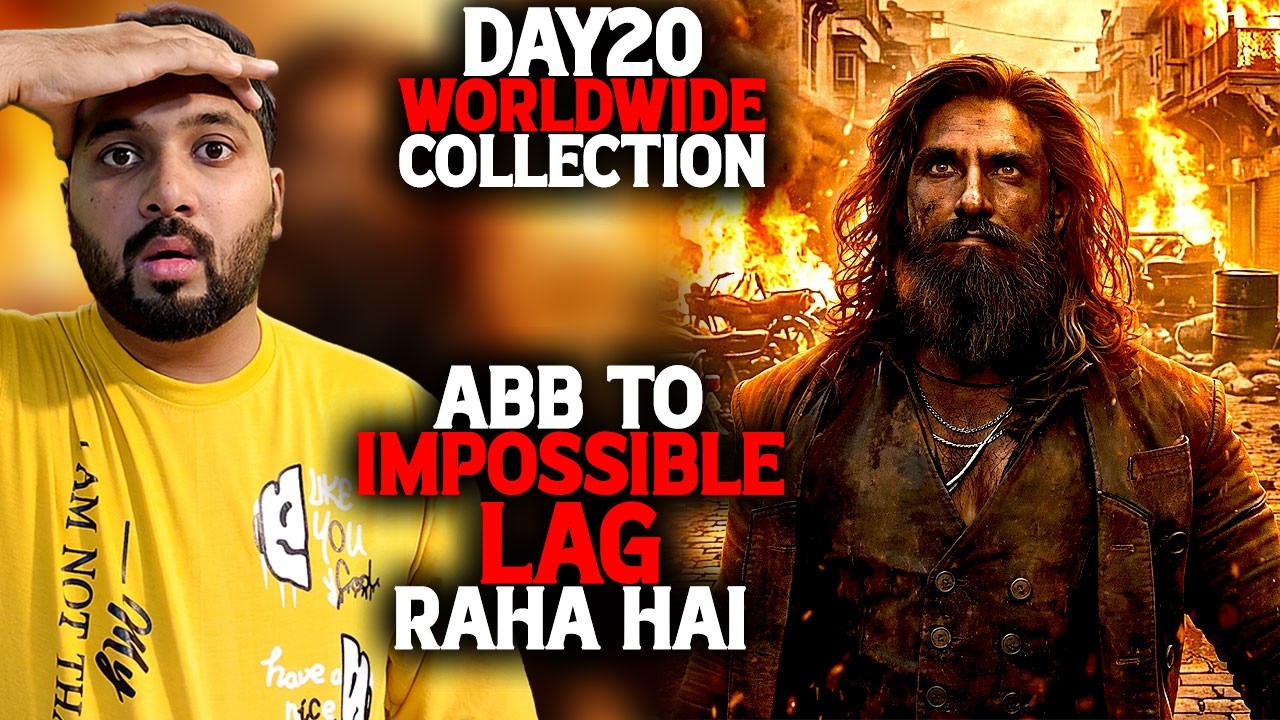 Dhurandhar 2 Day 20 Total Worldwide Box Office Collection | Dhurandhar 2 Box Office Collection India