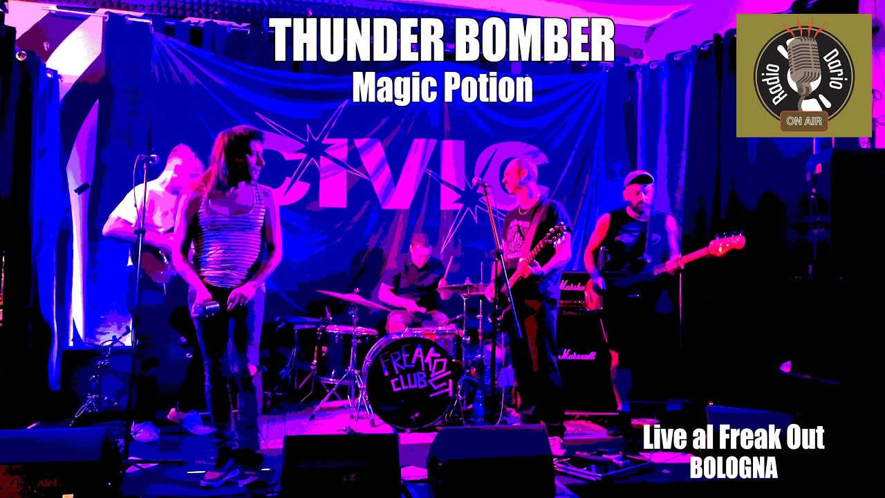 THUNDER BOMBER &bull; Magic Potion (Freak Out, Bologna)