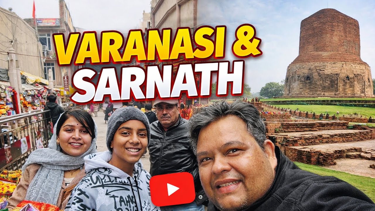 The Sarnath vlog part 2