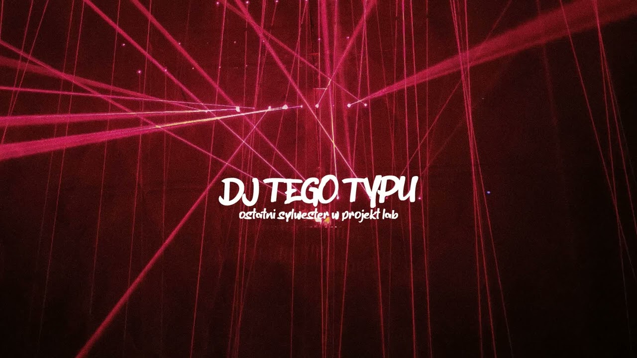 DJ Tego Typu @ Ostatni Sylwester w Projekt LAB x Hardwagon (31.12.2023)