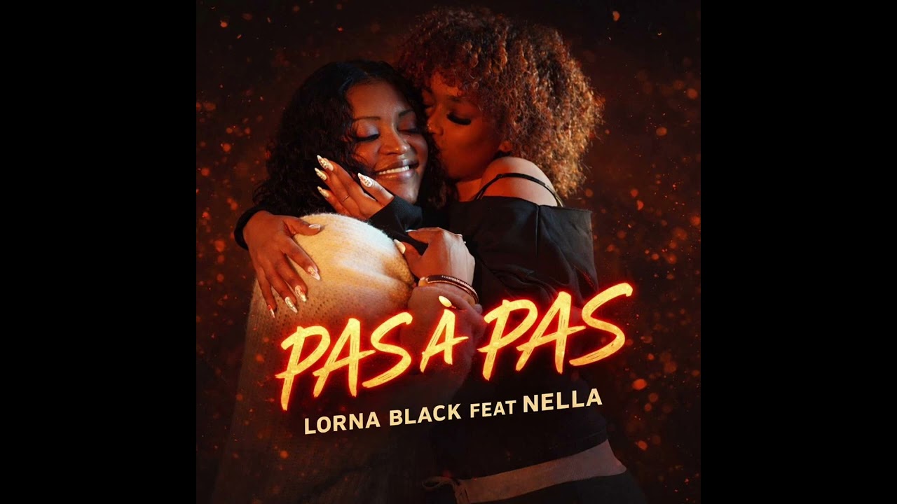 Lorna Black ft Nella -Pas à pas (Audio officiel)