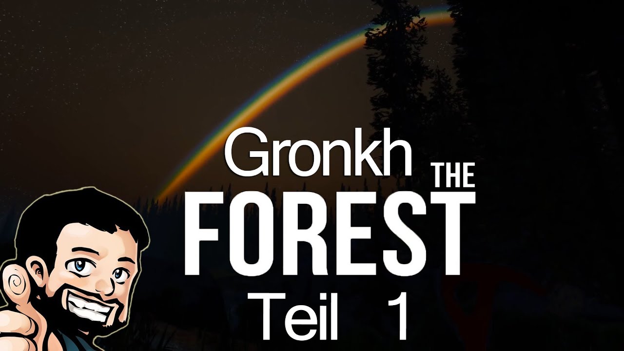 Best of Gronkh - The Forest - Teil 1 [Full-HD]
