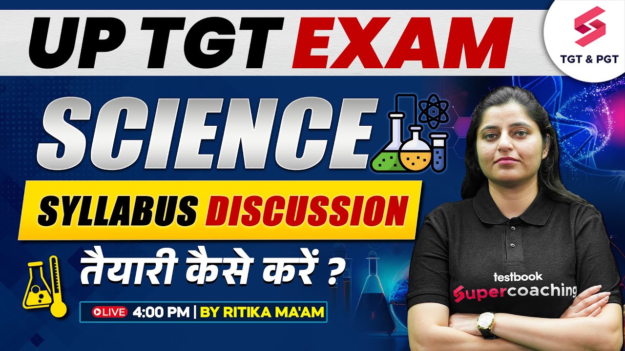 UP TGT 2024 | UP TGT Science Syllabus 2024 | UP TGT Science Preparation Strategy By Ritika Ma'am