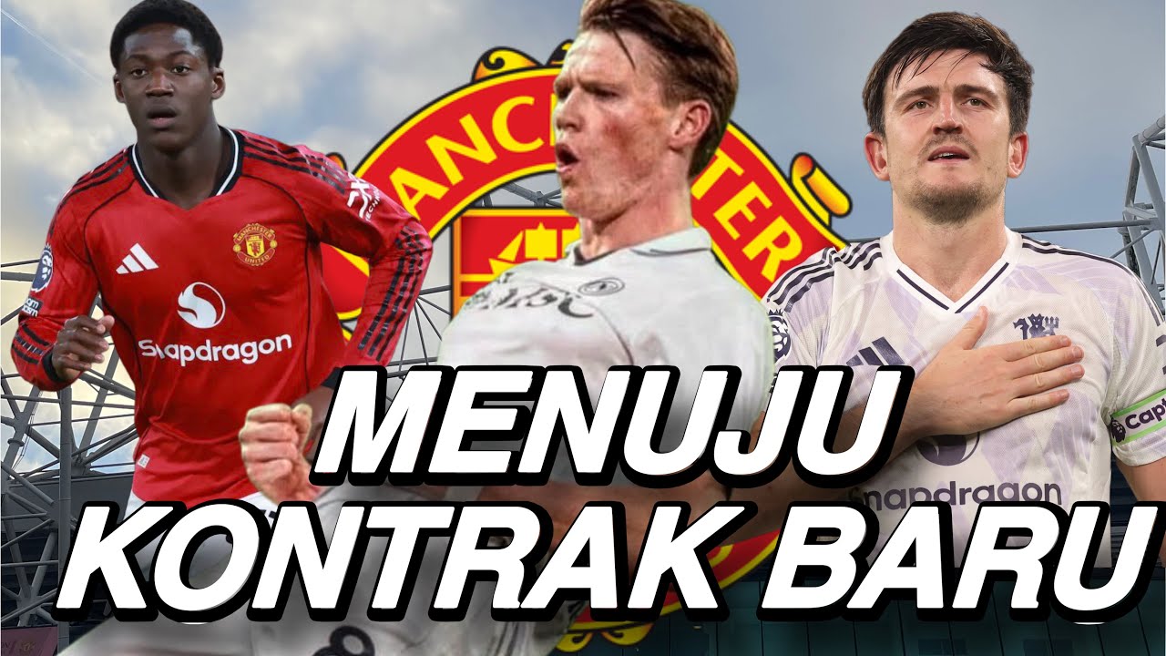 Kabar Manchester United: Menuju Kontrak Baru