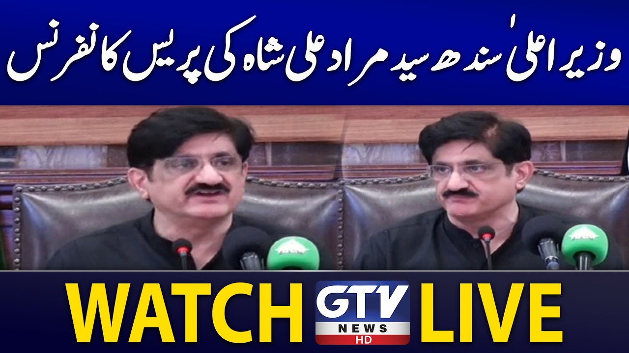 LIVE | CM Sindh Murad Ali Shah Important Press Conference | GTV News Live