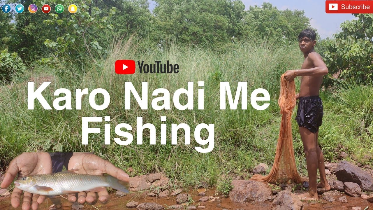 Karo Nadi Mein Fishing // 2022 // Oscar Salem Fishing vlog