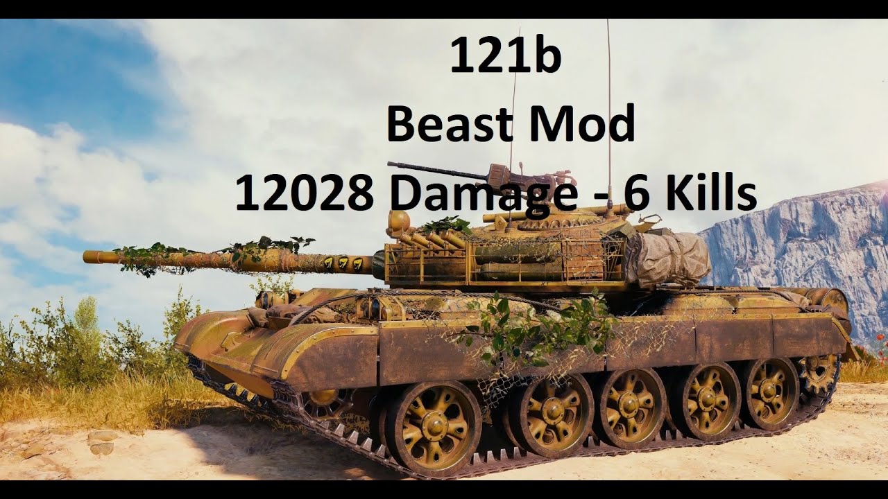 121b - Beast Mod - 12028 Damage - 6 Kills