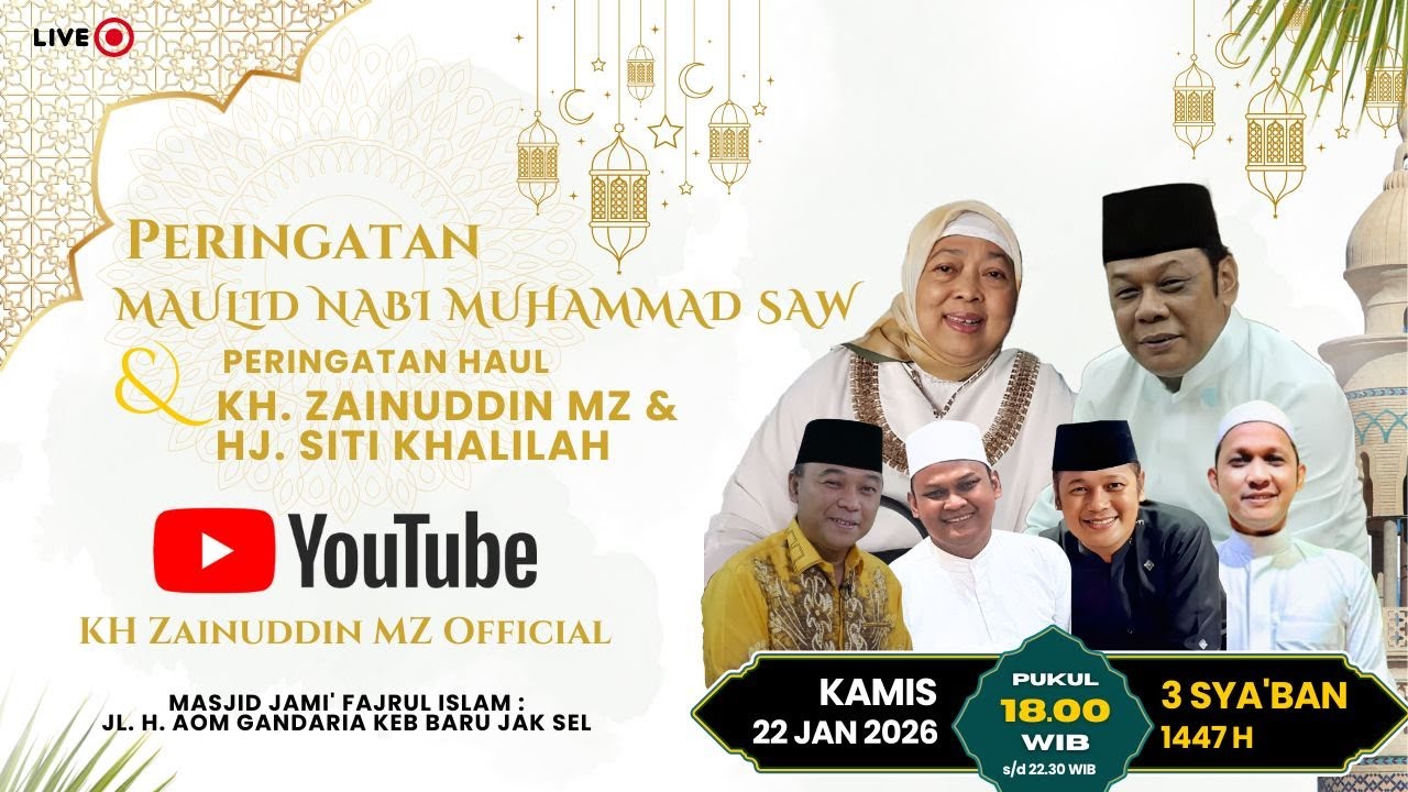 Peringatan Haul KH Zainuddin MZ Ke 15 & HJ Siti Khalilah Ke 5