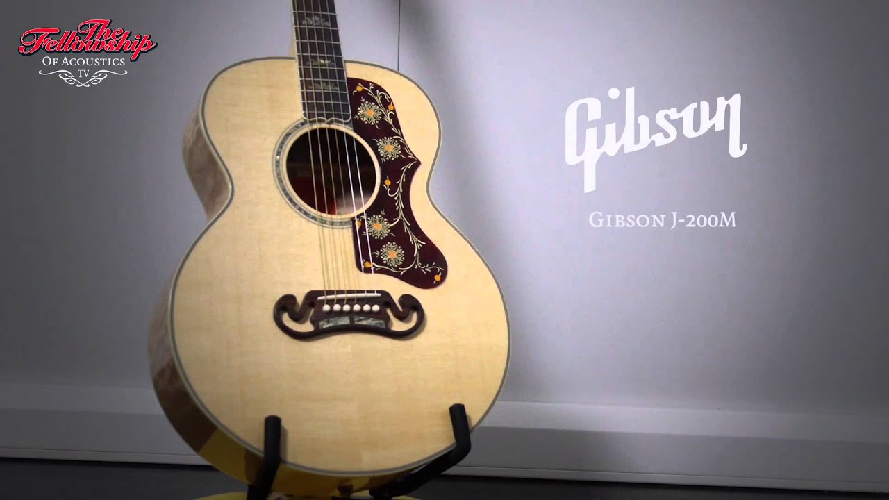The Fellowship of Acoustics - Gibson J-200m