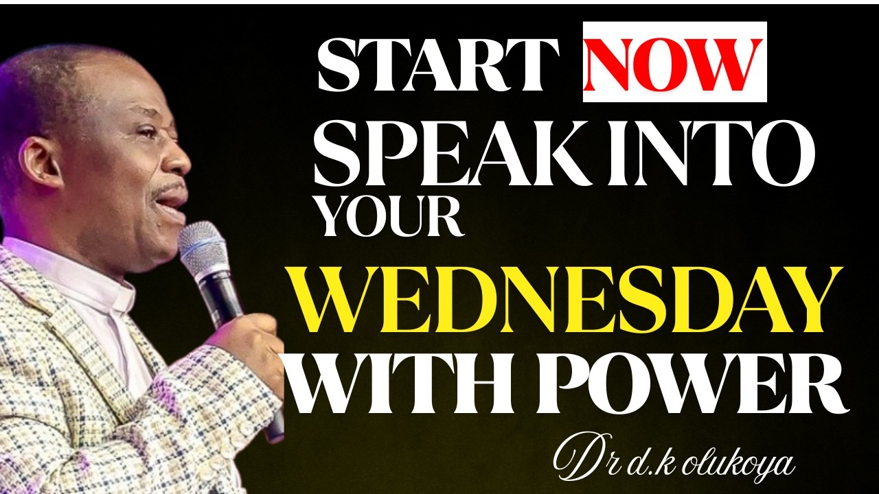Wednesday 18th February, 2026 | Speak Into Your Wednesday With Power | Dr. D.K. Olukoya