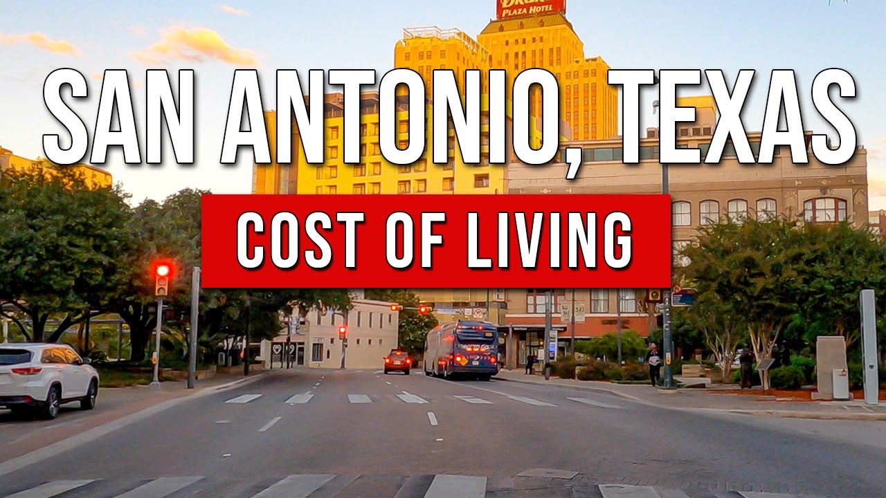 Cost Of Living In San Antonio Texas