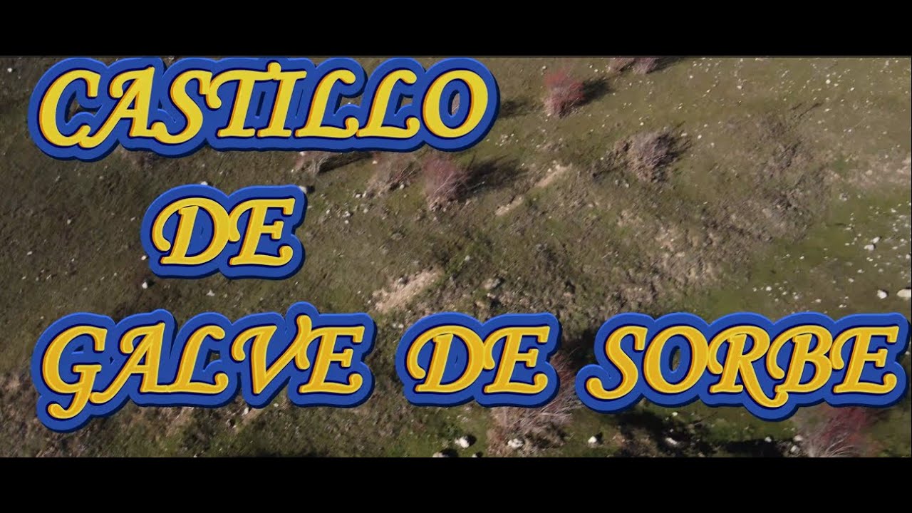 CASTILLO de GALVE DE SORBE - 4K
