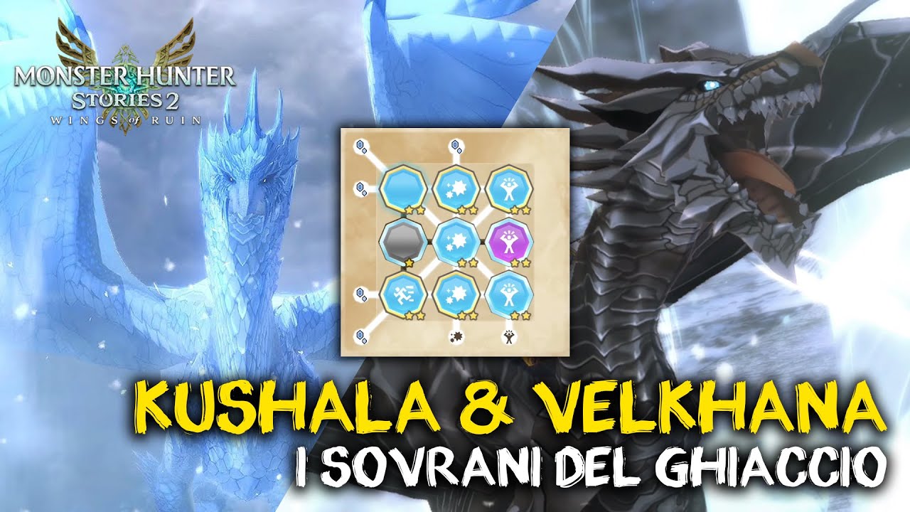 MH STORIES 2 | BUILD PER VELKHANA E KUSHALA DAORA - I Signori dei Ghiacci e del Blocco Abilità