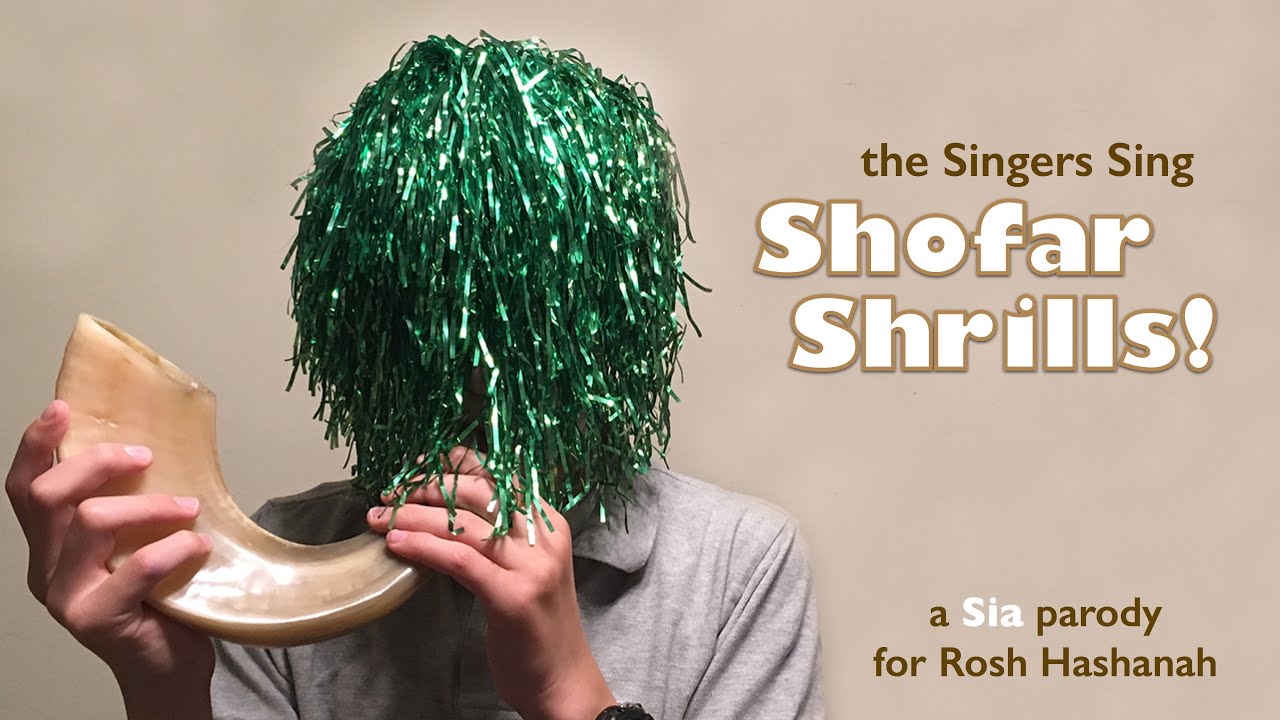 Shofar Shrills / Cheap Thrills (Sia Rosh Hashanah Parody by the Singers)