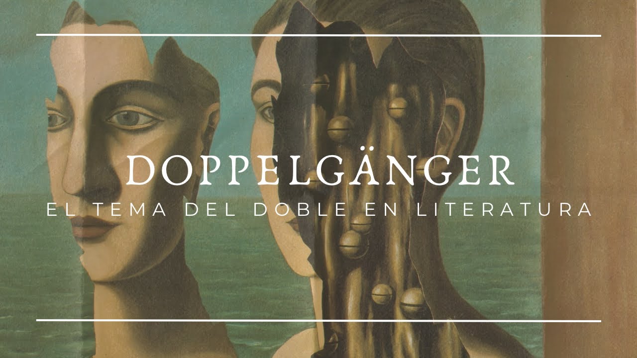 TEMA DEL DOBLE EN LA LITERATURA