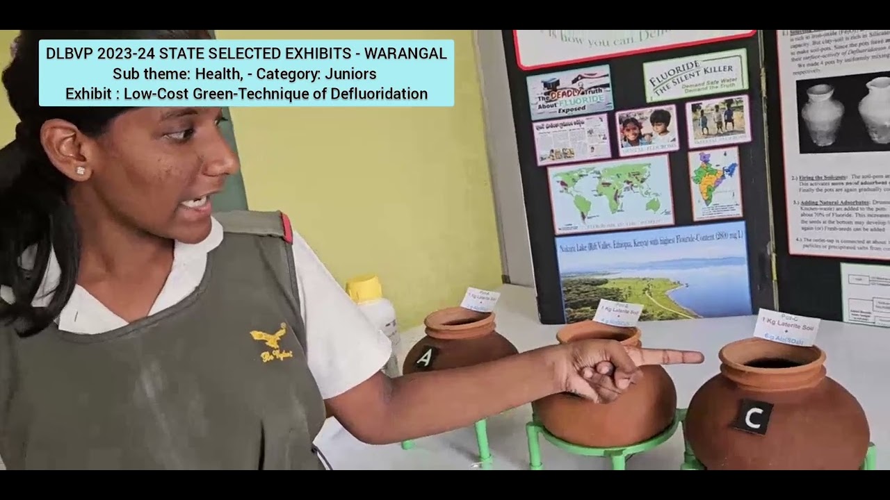 DLBVP 2023-24 WARANGAL | STATE SELECTED | Health | Low-Cost Green-Technique of Defluoridation