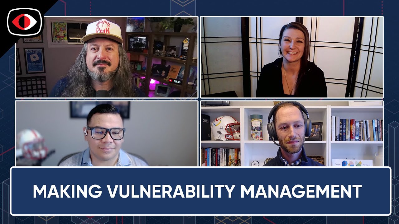 Making vulnerability management and incident response actually work. Also, the News! - ESW #442