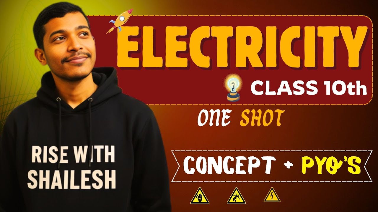 Electricity Full Chapter in ONE Video | Class 10 Science CBSE 2026 | PYQs+Competency +NCERT Exemplar
