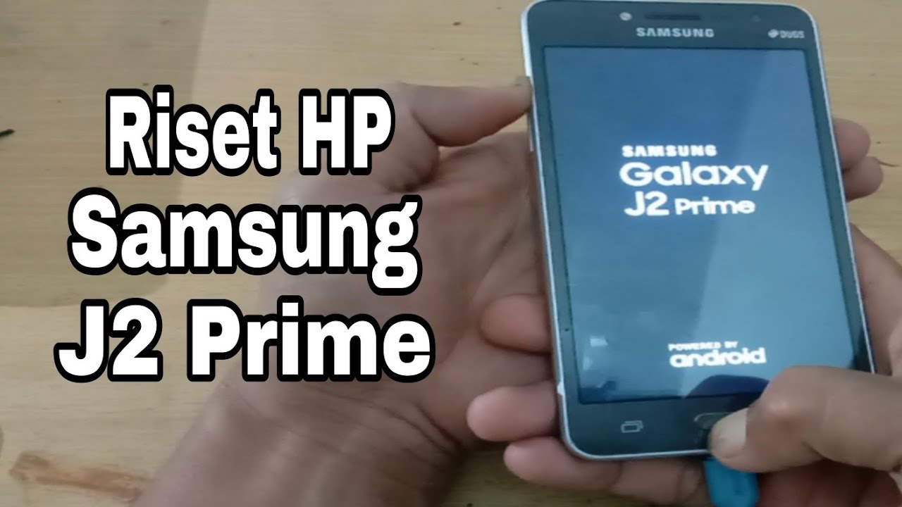 reset  HP Samsung J2  prime