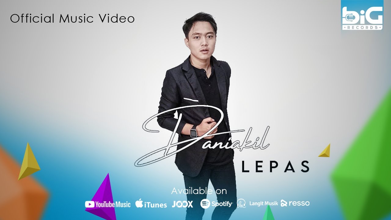 Daniakil - Lepas (Official Music Video)