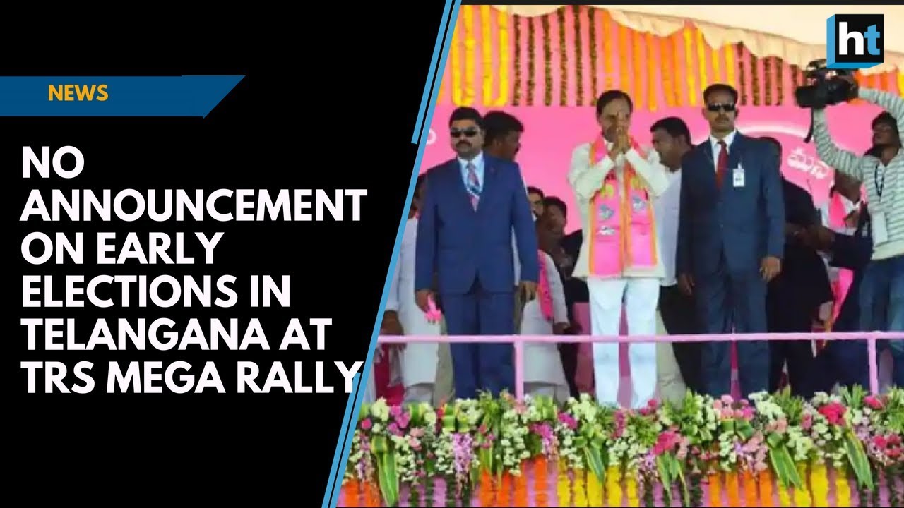 No announcement on early elections in Telangana at TRS mega rally